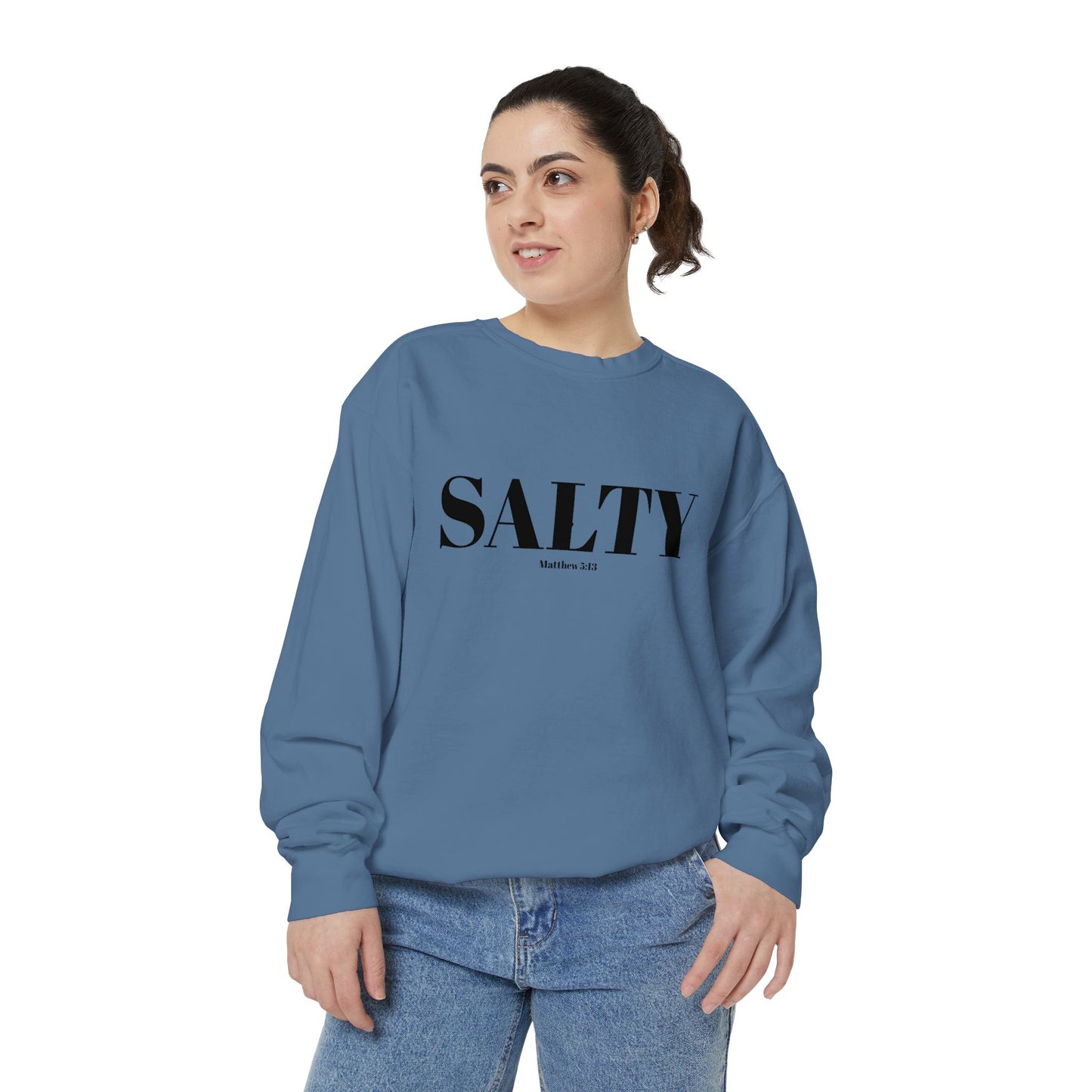 SALTY — Matthew 5:13 Christian Sweatshirt