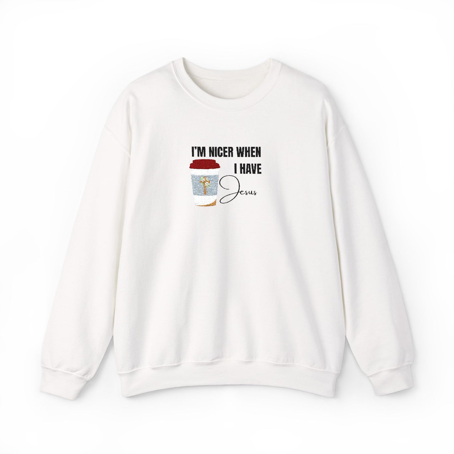 "I'm Nicer When I Have Jesus" Sweater