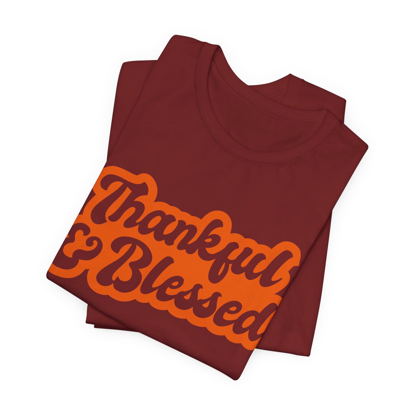 Thankful & Blessed Unisex Tee, Comfortable Cotton Tee, Perfect for Thanksgiving, Gratitude Shirt, Gifts for Friends and Family