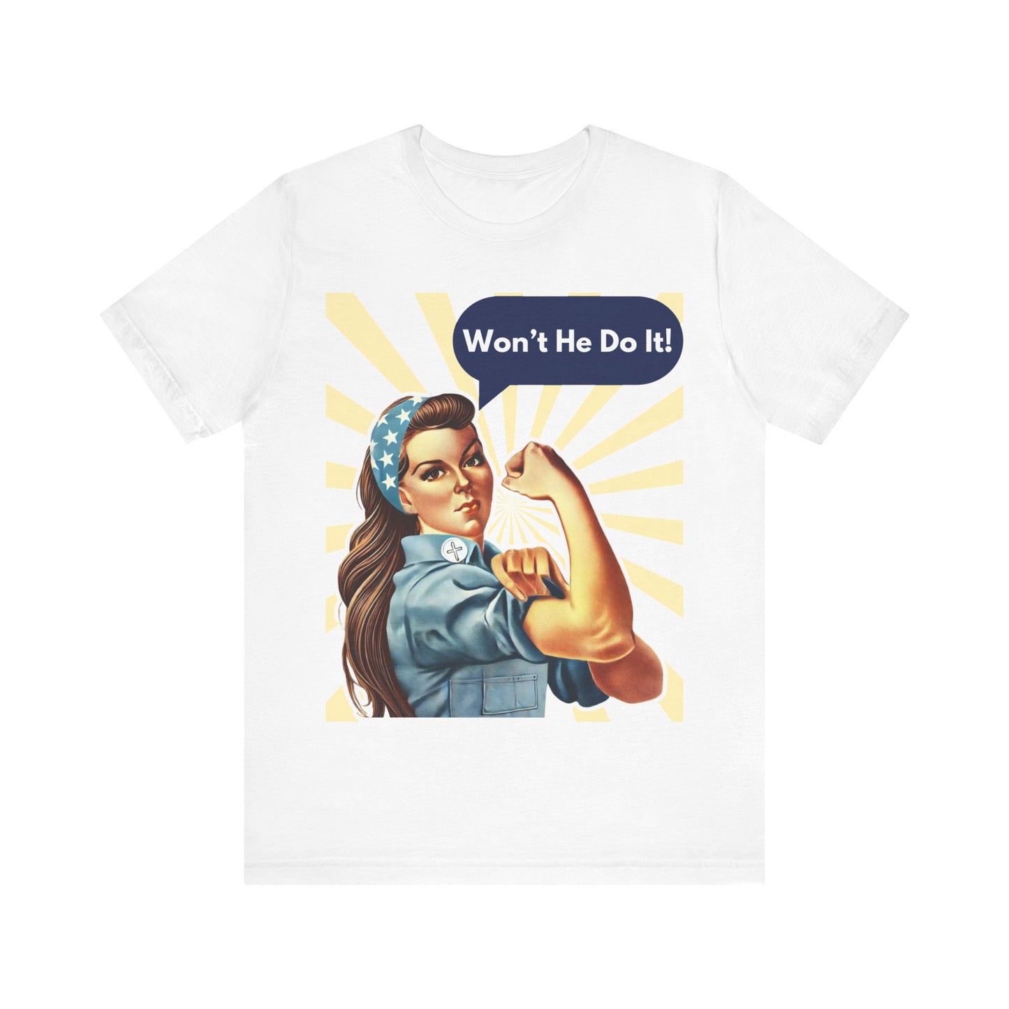 “Won’t He Do It” Christian Rosie Tee – Faith-Fueled Strength Shirt