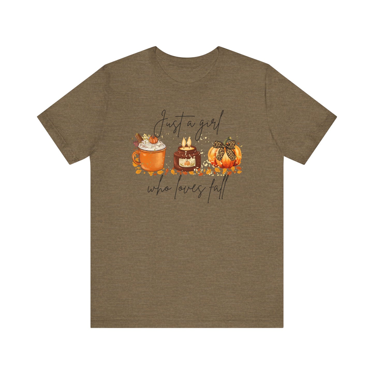 🍂 Just a Girl Who Loves Fall Tee 🍂 Bella + Canvas