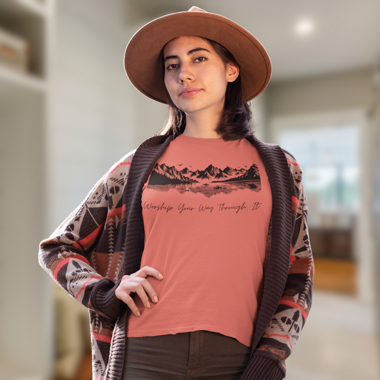 Worship Your Way Through It T-Shirt