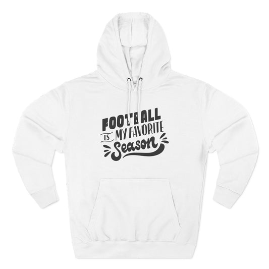 Football Season Hoodie, Cozy Pullover for Game Days, Fleece Sweatshirt, Perfect Gift for Sports Fans, Unisex Hoodie