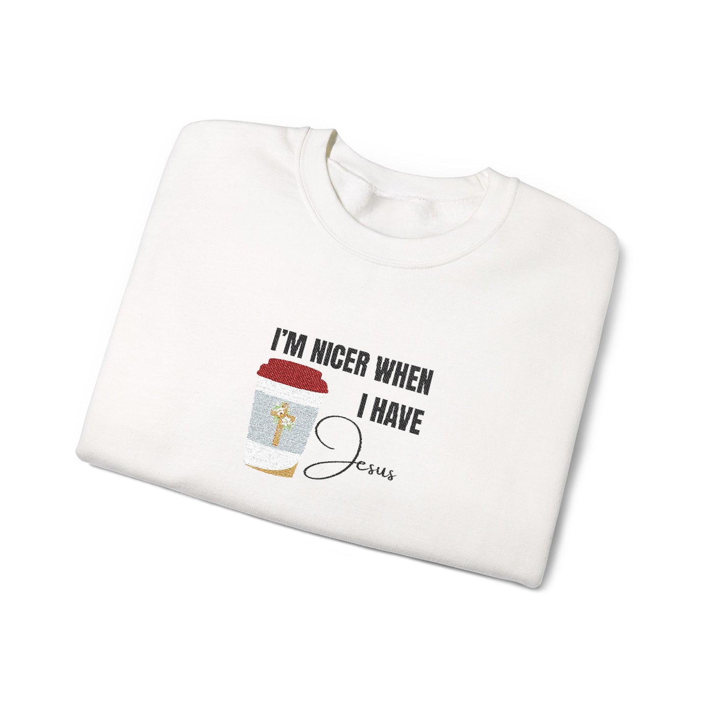 "I'm Nicer When I Have Jesus" Sweater