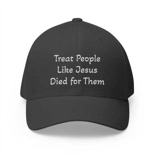 Embroidered Cap: Treat People Like Jesus