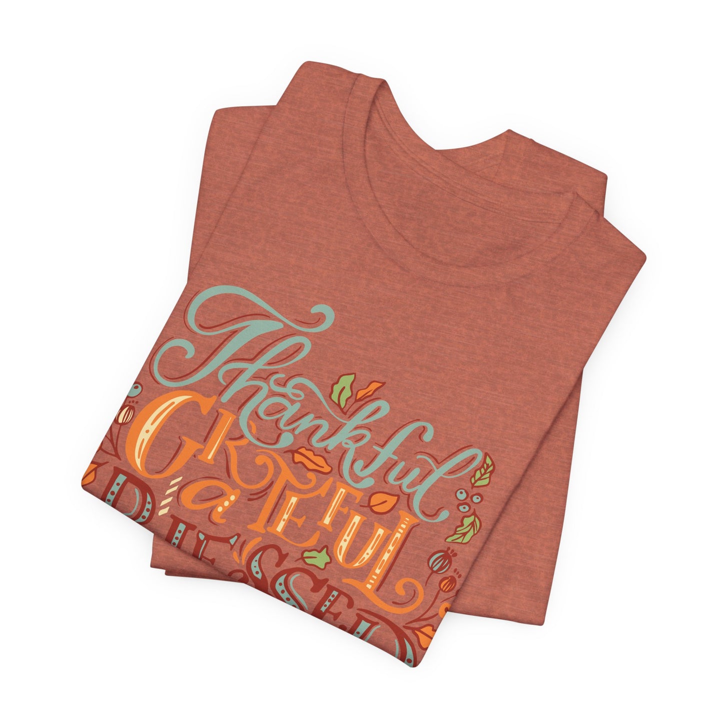 Thankful Grateful Blessed Tee, Fall Shirt, Thanksgiving Gift, Unisex Tee, Casual Wear, Cute Autumn Outfit
