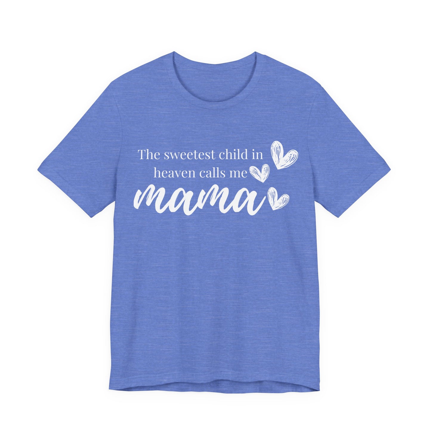 Sweetest Child in Heaven Mama Tee