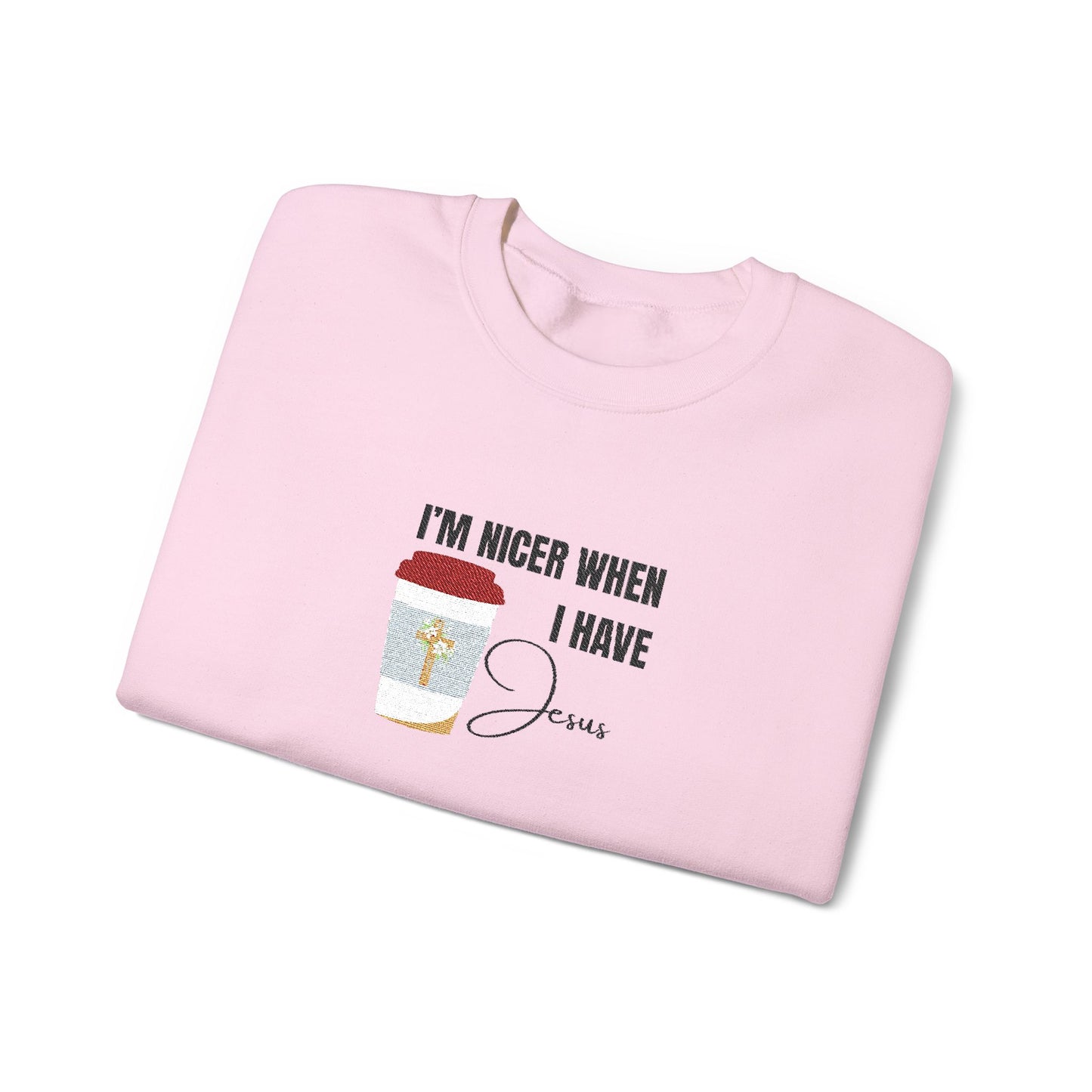 "I'm Nicer When I Have Jesus" Sweater