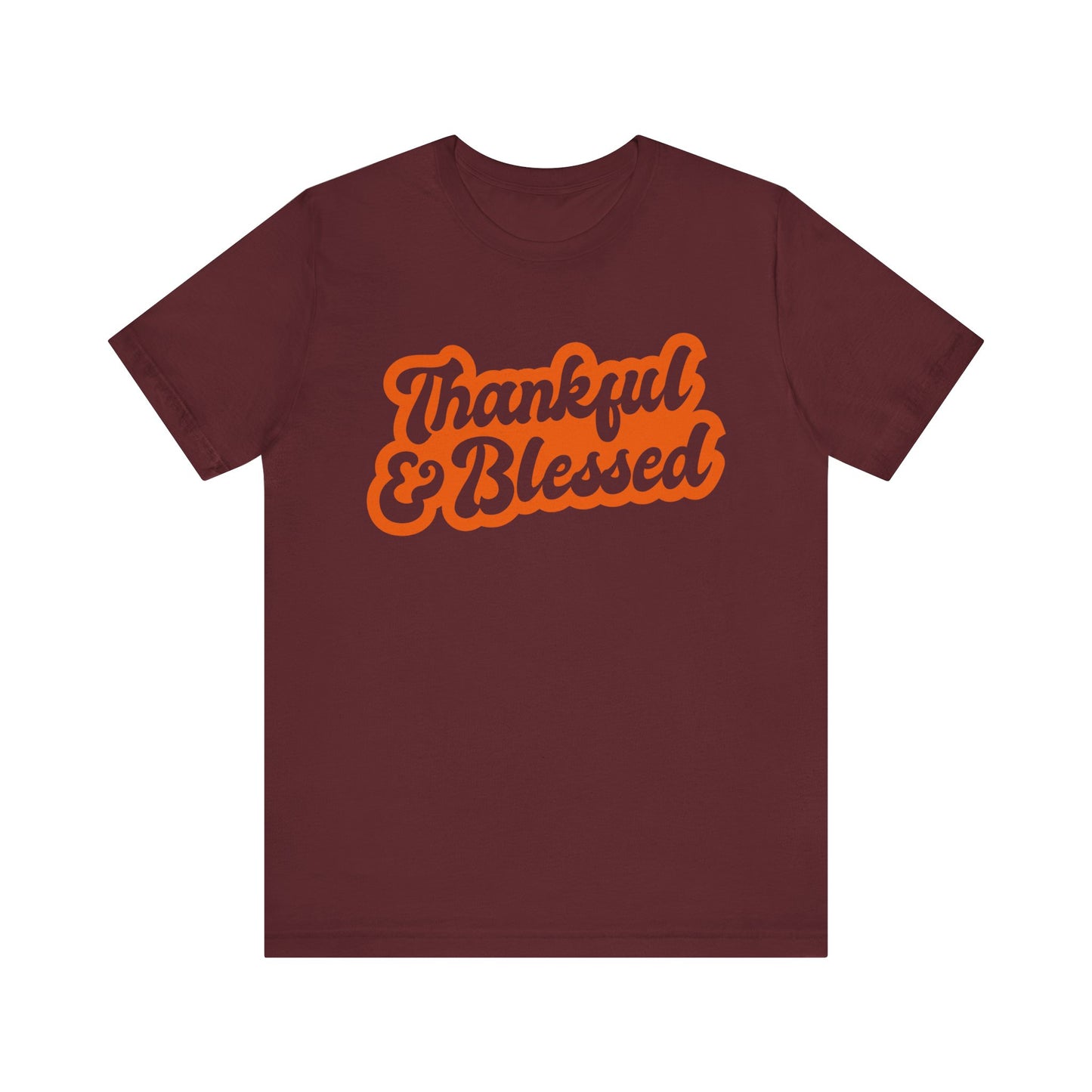 Thankful & Blessed Unisex Tee, Comfortable Cotton Tee, Perfect for Thanksgiving, Gratitude Shirt, Gifts for Friends and Family