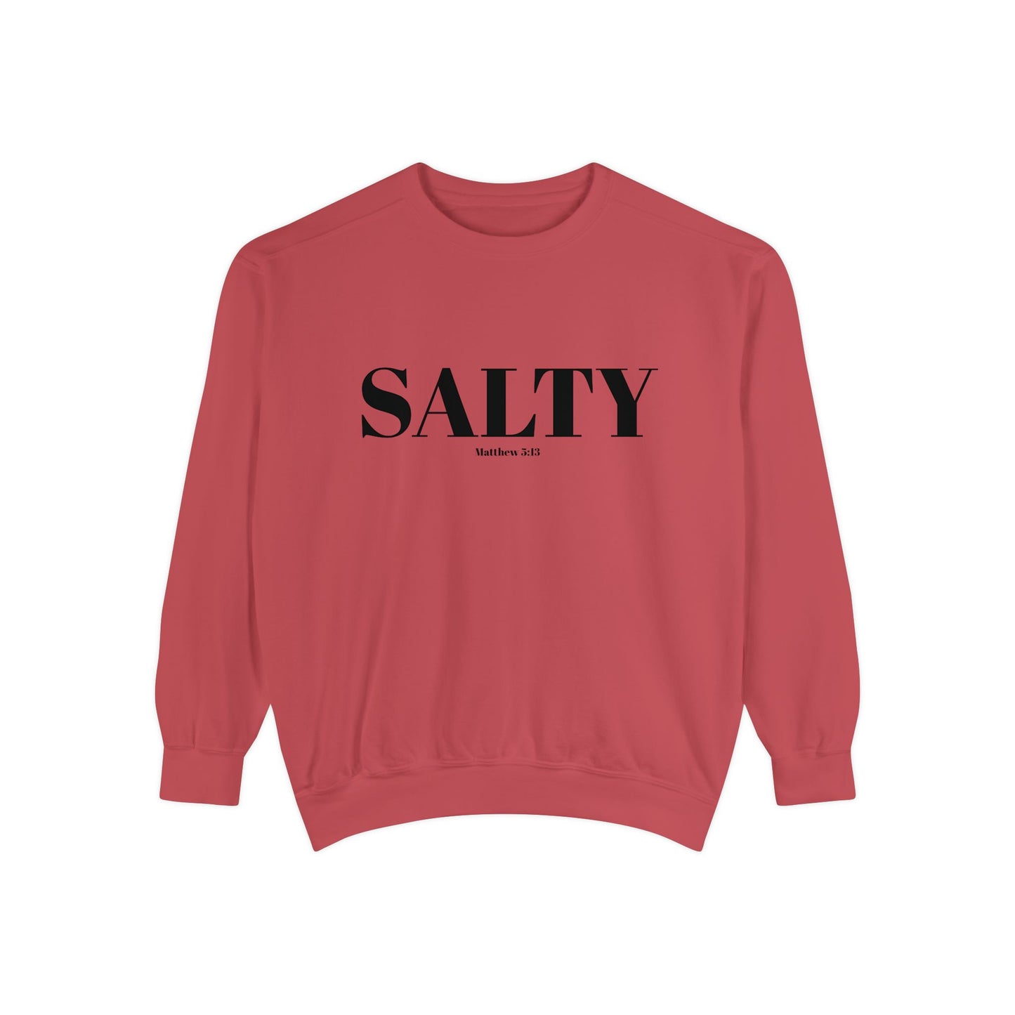 SALTY — Matthew 5:13 Christian Sweatshirt