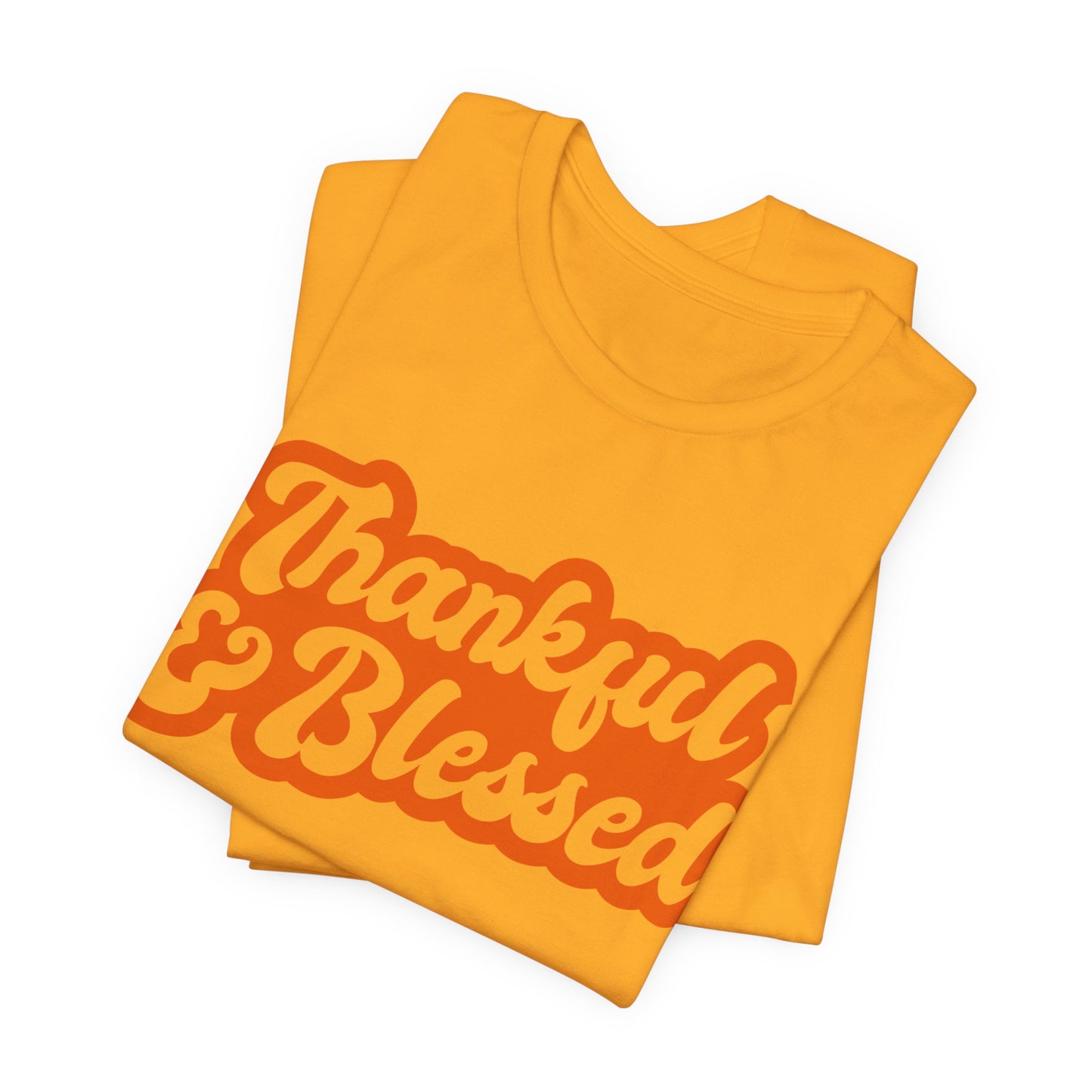 Thankful & Blessed Unisex Tee, Comfortable Cotton Tee, Perfect for Thanksgiving, Gratitude Shirt, Gifts for Friends and Family